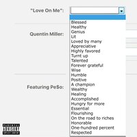 Love On Me. - Quentin Miller, Pe$o