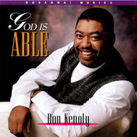 You're My Everything - Ron Kenoly, Integrity's Hosanna! Music