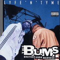 Lyfe 'N' Tyme - The B.U.M.s, Mystic