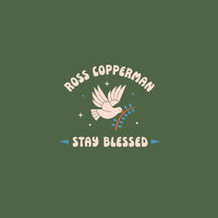 Stay Blessed - Ross Copperman