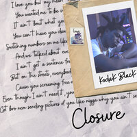 Closure - Kodak Black