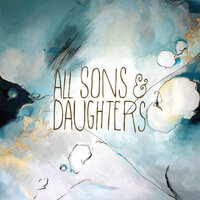 Almighty God - All Sons & Daughters, Sandra McCracken