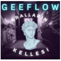 Kralların Kellesi - Geeflow