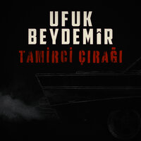 Tamirci Çırağı - Ufuk Beydemir