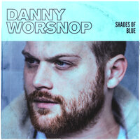 Ain't Feeling Sorry - Danny Worsnop
