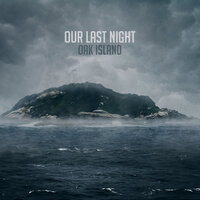 Dark Storms - Our Last Night