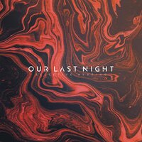 Broken Lives - Our Last Night