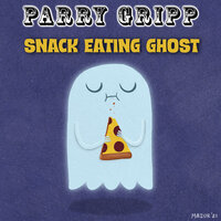 Snack Eating Ghost - Parry Gripp