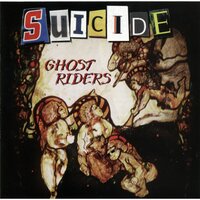 Ghost Riders - Suicide