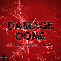 Damage Done - Jonathan Young, RichaadEB