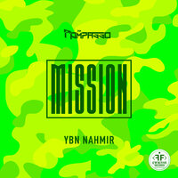 Mission - Rompasso, YBN Nahmir