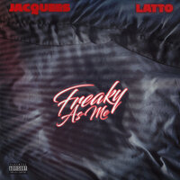 Freaky As Me - Jacquees, Latto