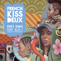 French Kiss Deux - Phife Dawg, Illa J