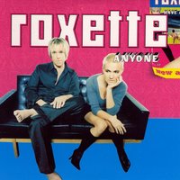 Anyone - Roxette, Per Gessle