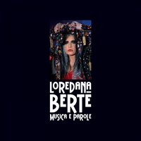 Musica E Parole - Loredana Bertè, Loredana Bertè