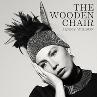 The Wooden Chair - Jenny Wilson, Peter Visti