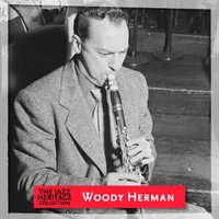 Do Nothin' Till You Hear from Me - Woody Herman, Herman, woody