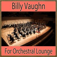 Blueberry Hill - Billy Vaughn