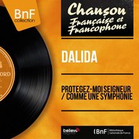 Protégez-moi seigneur - Dalida, Raymond Lefèvre et son Orchestre