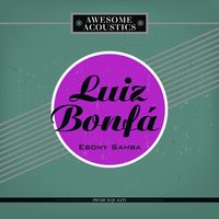 Cantiga da Vida - Luiz Bonfá, Caterina Valente