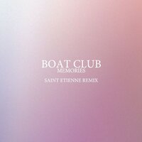 Memories - Boat Club, Saint Etienne