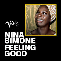 I Sing Just To Know That I'm Alive - Nina Simone