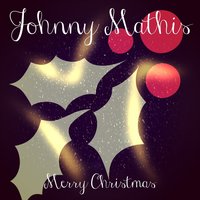 I Heard a Forest Praying - Johnny Mathis