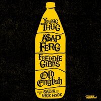 Old English - Young Thug, A$AP Ferg, Freddie Gibbs