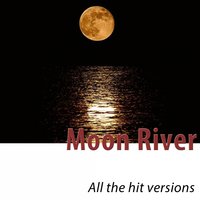 Moon River (From Breakfast at Tiffany's) - Audrey Hepburn