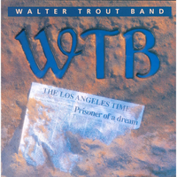 Say Goodbye to the Blues - Walter Trout