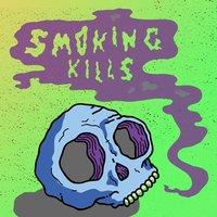 Smoking Kills - Gnarwolves