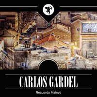 Viejo Rincón - Carlos Gardel