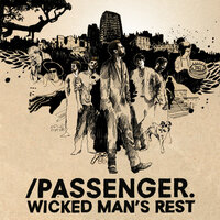 Wicked Man's Rest - Passenger