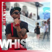Whisper - Alex Velea