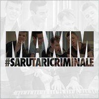 Sarutari criminale - Maxim