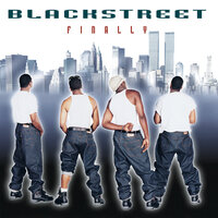 I Got What You On - Blackstreet