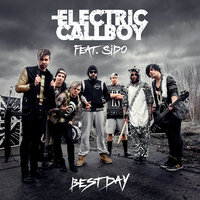 Best Day - Electric Callboy, Sido