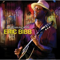 I Heard The Angels Singing - Eric Bibb