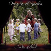 Once in a Garden - Candice Night