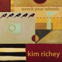 Careful How You Go - Kim Richey