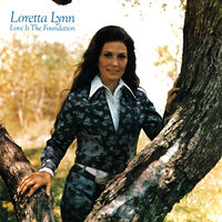 Just To Satisfy (The Weakness In A Man) - Loretta Lynn