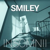 Insomnii - Smiley
