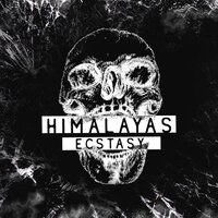 Ecstasy - Himalayas