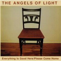 What You Were - Angels of Light