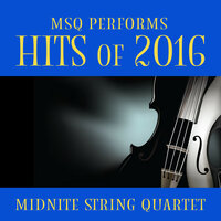 Can't Stop the Feeling! - Midnite String Quartet