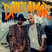 Darte Amor - Jordy Jill, Mike Bahía