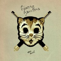 Tony's Song - Tijuana Panthers