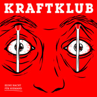 Fan von Dir - Kraftklub