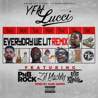 Everyday We Lit - YFN Lucci, PnB Rock, Lil Yachty