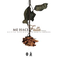 Me Hace Falta - Amenazzy, Kevin Roldán